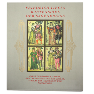 Friedrich Tiecks Kartenspiel der Sagenkreise