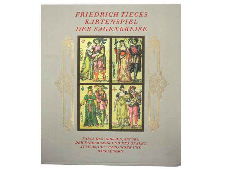 Friedrich Tiecks Kartenspiel der Sagenkreise